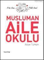 Müslüman Aile Okulu