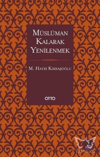 Müslüman Kalarak Yenilenmek