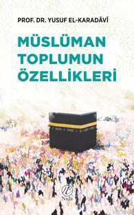 Müslüman Toplumun Özellikleri