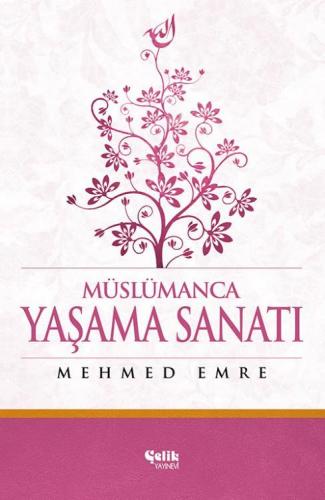 Müslümanca Yaşama Sanatı