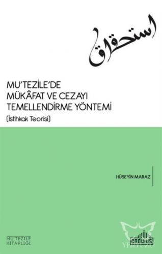 Mu'tezile'de Mükâfat ve Cezayı Temellendirme Yöntemi