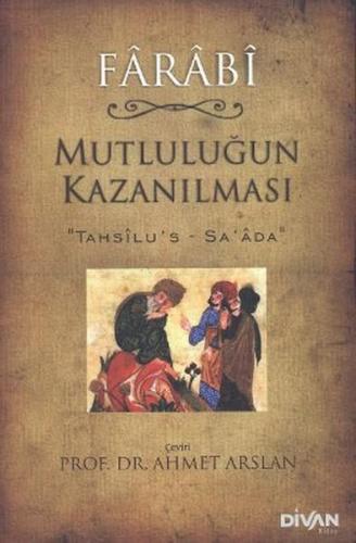 Mutluluğun Kazanılması (Tahsilu's-Sa'ada)