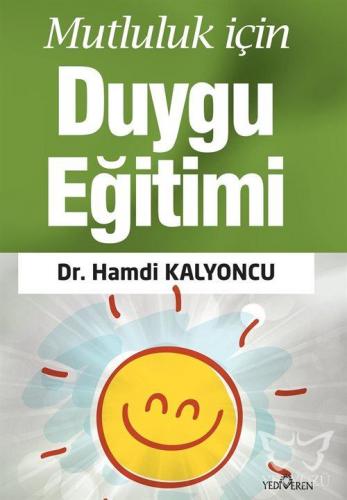 Mutluluk İçin Duygu Eğitimi