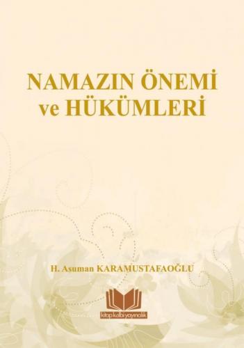 Namazın Önemi Ve Hükümleri