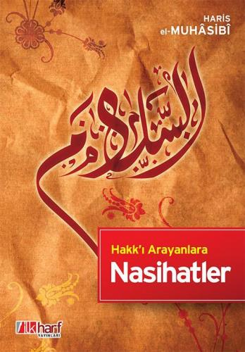 Hakk'ı Arayanlara Nasihatler