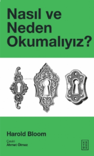 Nasıl ve Neden Okumalıyız?