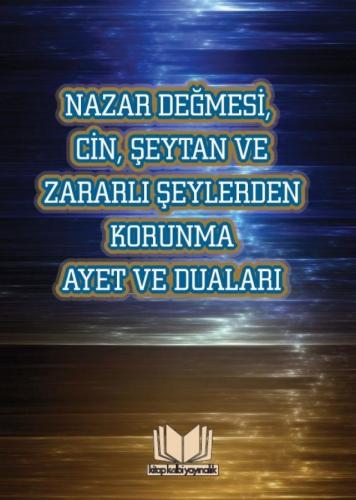 Nazar Değmesi Cin Şeytan Ve Korunma Ayetleri