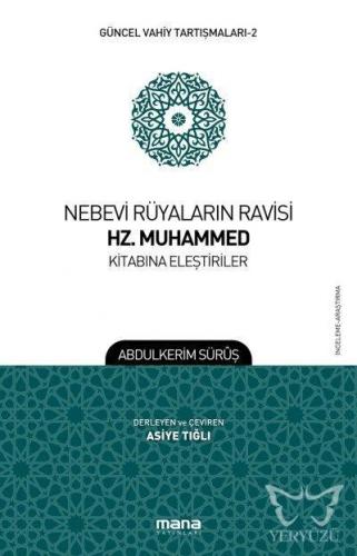 Nebevi Rüyaların Ravisi Hz. Muhammed Kitabına Eleştiriler; Güncel Vahi