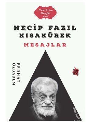 Necip Fazıl Kısakürek Mesajlar