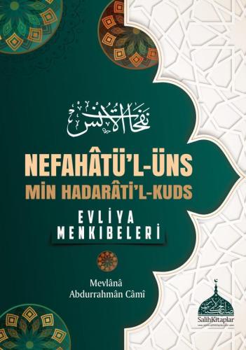 Nefahatü'l-Üns Evliya Menkıbeleri (Ciltli)