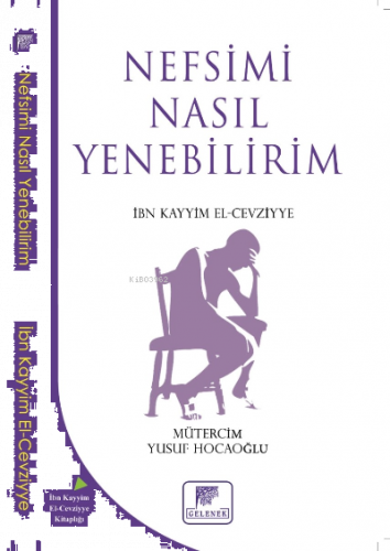 Nefsimi Nasıl Yenebilirim?