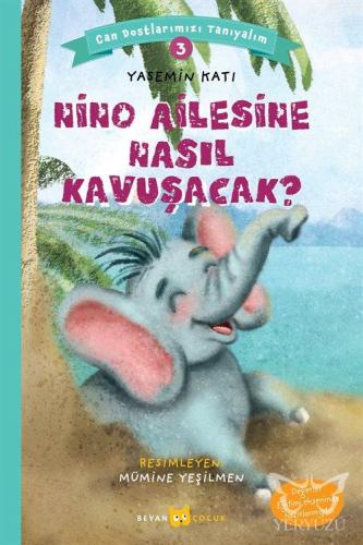 Nino Ailesine Nasıl Kavuşacak?