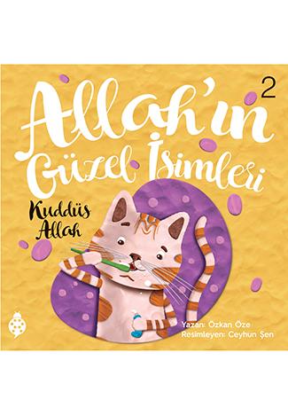 Allah'ın Güzel İsimleri 2 Kuddüs