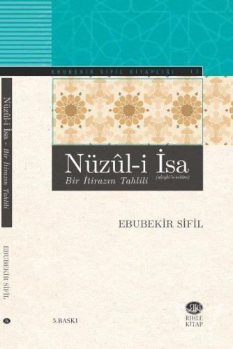 Nüzul-i İsa - Bir İtirazın Tahlili