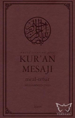 Nüzul Sırasına Göre Kur'an Mesajı Meal - Tefsir (Mushaflı, Arapça Metinli, Orta Boy)