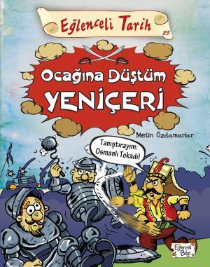 Ocağına Düştüm Yeniçeri