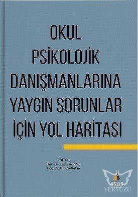 Okul Psikolojik Danışmanlarına Yaygın Sorunlar İçin Yol Haritası