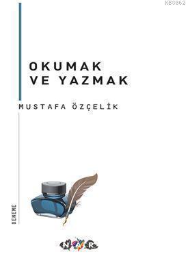 Okumak ve Yazmak