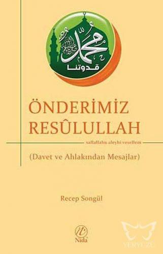 Önderimiz Resulullah (s.a.s)