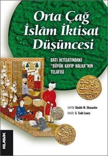 Orta Çağ İslâm İktisat Düşüncesi