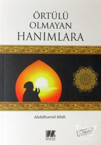 Örtülü Olmayan Hanımlara