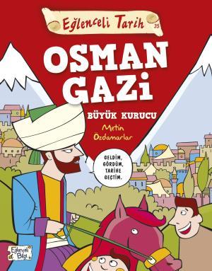 Osman Gazi Büyük Kurucu