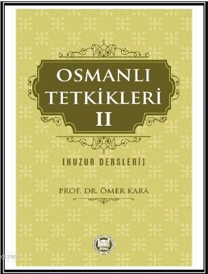 Osmanlı Tetkikleri - 2