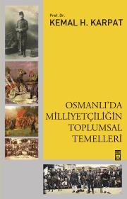 Osmanlıda Milliyetçiliğin Toplumsal Temelleri