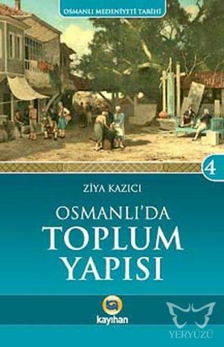 Osmanlı'da Toplum Yapısı