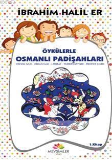 Öykülerle Osmanlı Padişahları