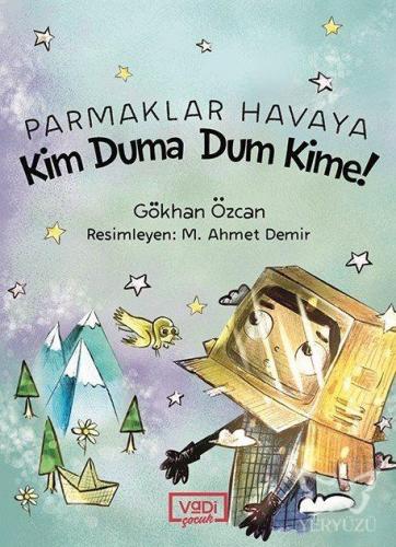 Parmaklar Havaya