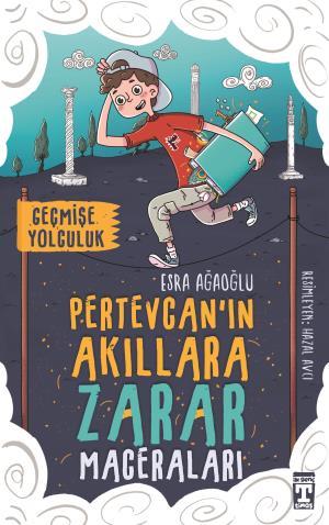 Pertevcanın Akıllara Zarar Maceraları - 1 Geçmişe Yolculuk