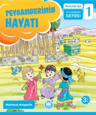 Peygamberimin Hayatı