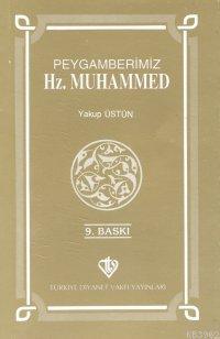 Peygamberimiz Hz. Muhammed