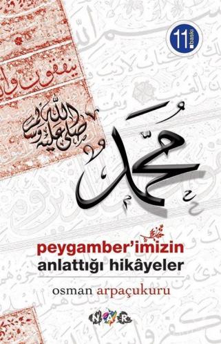 Peygamberimizin Anlattığı Hikayeler