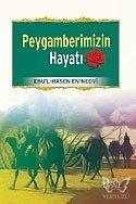 Peygamberimizin Hayatı