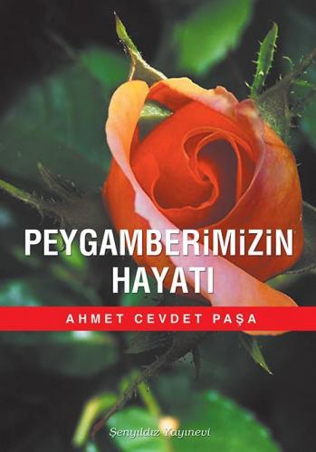 Peygamberimizin Hayatı