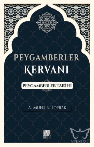 Peygamberler Kervanı (Peygamberler Tarihi)