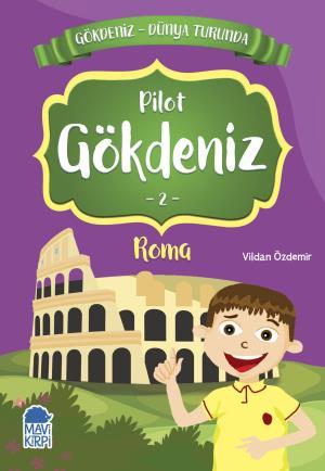 Pilot Gökdeniz 2 Roma - Gökdeniz Dünya Turunda 1