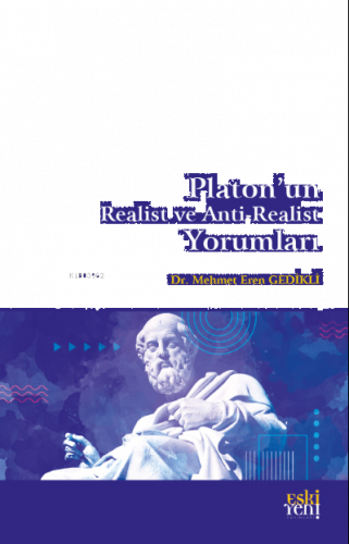 Platon'un Realist ve Anti-Realist Yorumları