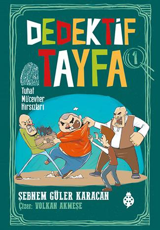 Dedektif Tayfa 1 Tuhaf Mücevher Hırsızları