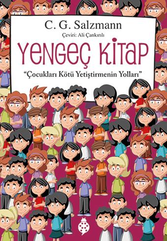 Yengeç Kitap ''Çocukları Kötü Yetiştirmenin Yolları''