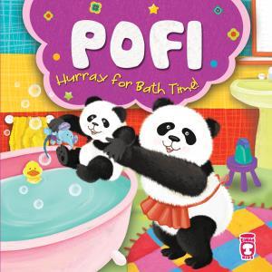 Pofi Hurray For Bath Time! - Pofi Yaşasın Banyo Zamanı (İngilizce)