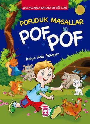 Pofuduk Masallar Pof Pof - Masallarla Karakter Eğitimi
