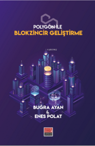 Polygon İle Blokzincir Geliştirme