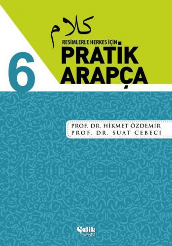 Pratik Arapça Pratik Arapça 6.Kitap