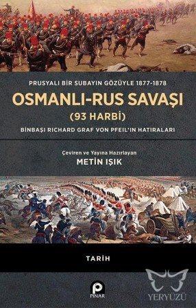 Prusyalı Bir Subayın Gözüyle 1877 - 1878 Osmanlı - Rus Savaşı (93 Harb