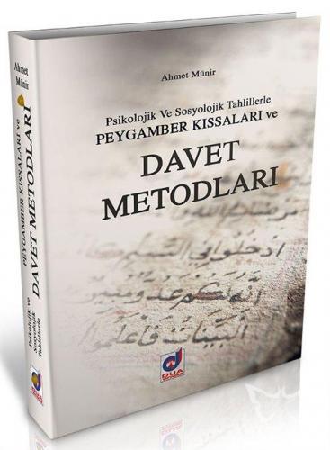 Psikolojik ve Sosyolojik Tahlillerle Peygamber Kıssaları ve Davet Meto