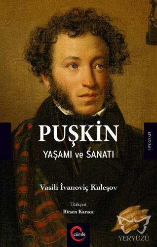 Puşkin Yaşamı ve Sanatı