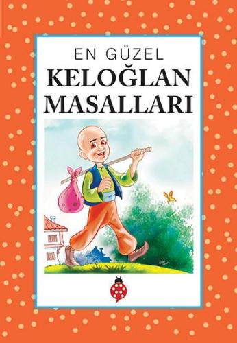 En Güzel Keloğlan Masalları